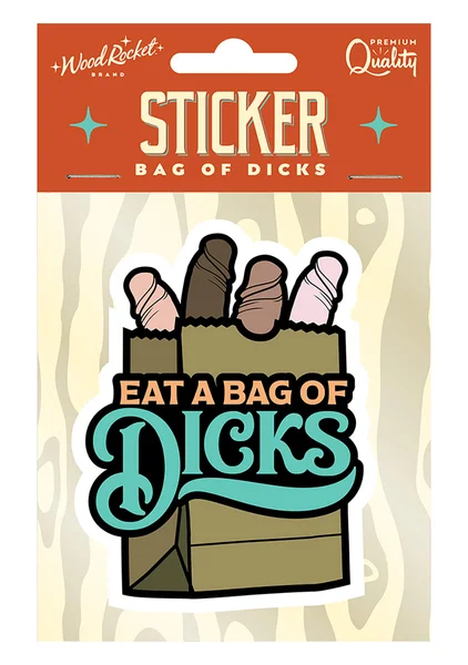 Eat A Bag Of Dicks Large Sticker — image 2 of 2