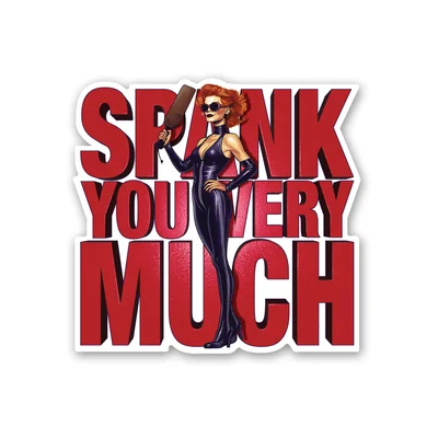spank you very much sticker