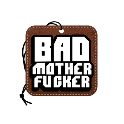 bad mother fucker air freshener