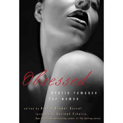 Obsessed Erotic Romance for Women