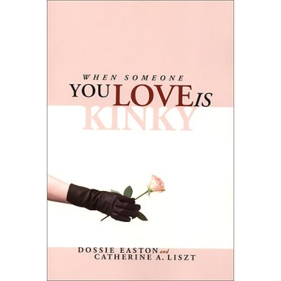When Someone You Love is Kinky