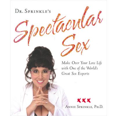 Dr Sprinkle s Spectacular Sex
