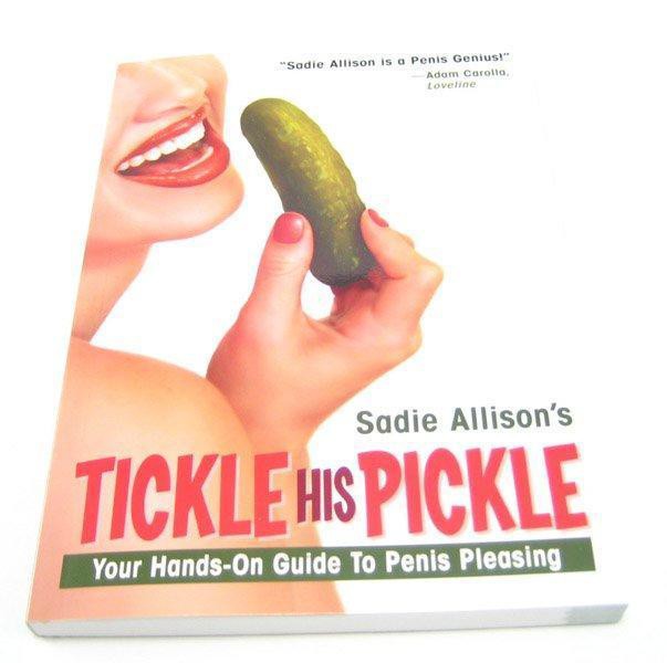 Tickle His Pickle by Sadie Allison