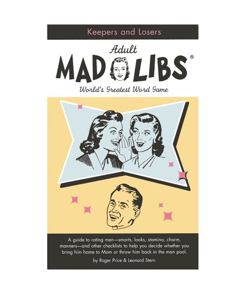 Adult Mad Libs Keepers and Losers