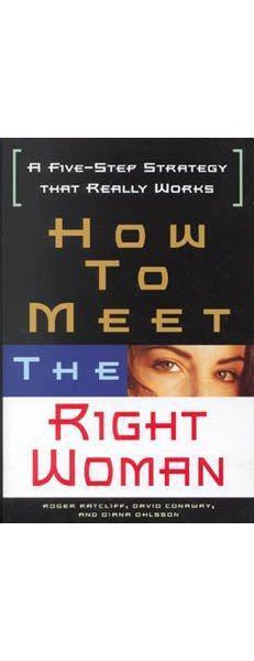 How to Meet the Right Woman