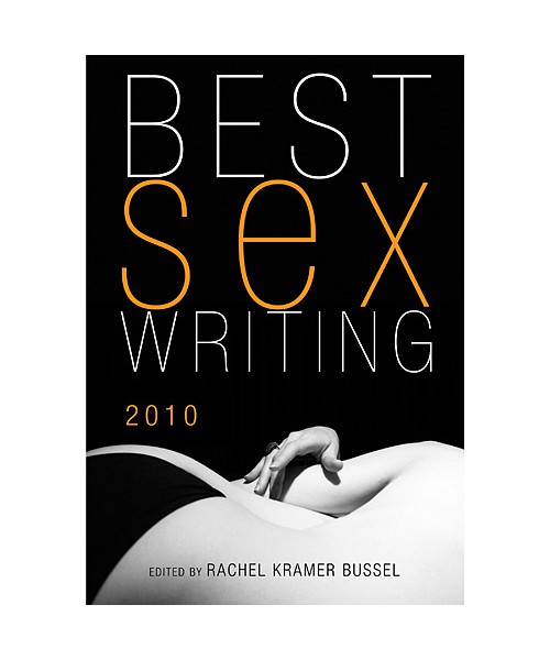 Best Sex Writing 2010