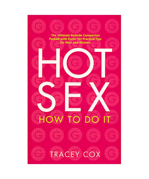 Hot Sex: How To Do It