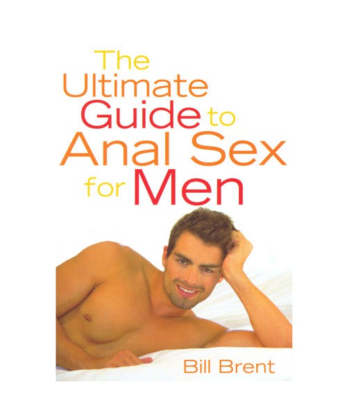 The Ultimate Guide to Anal Sex for Men