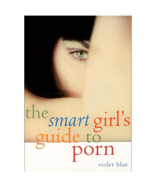 The Smart Girl's Guide to Porn