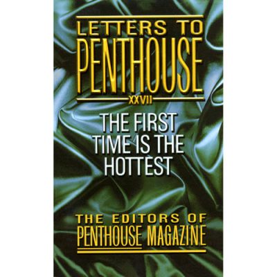 Letters to Penthouse The First Time is the Hottest